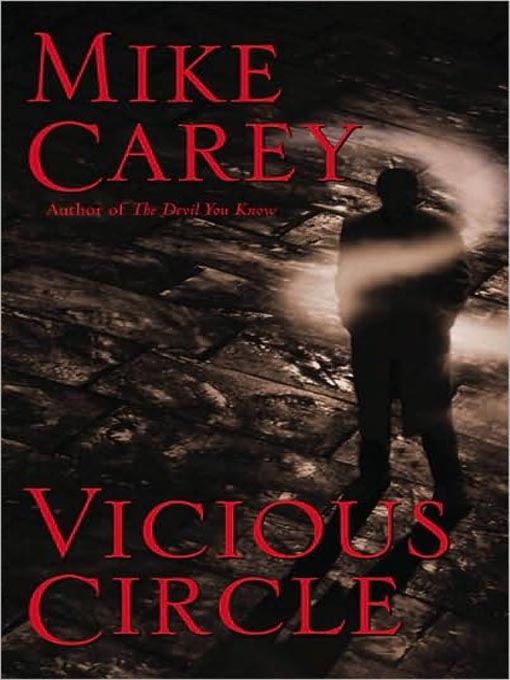 Title details for Vicious Circle by Mike Carey - Available